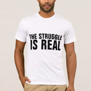 DER KAMPF IST REAL T-Shirts Tees