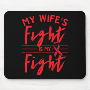 Der Kampf meiner Ehefrau ist mein Kampf gegen den  Mousepad