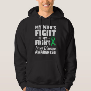 Der Kampf meiner Ehefrau ist mein Kampf gegen Lebe Hoodie