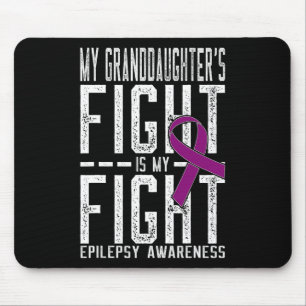 Der Kampf meiner Enkelin ist mein Kampf Epilepsie- Mousepad