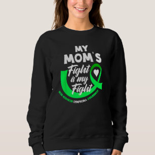 Der Kampf meiner Mama ist mein Kampf gegen das Non Sweatshirt