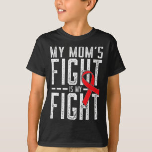 Der Kampf meiner Mutter ist mein Kampf Blutkrebsbe T-Shirt