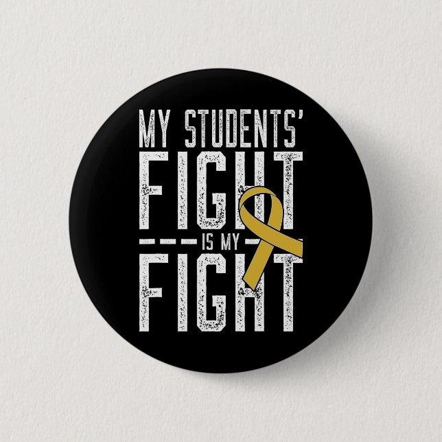 Der Kampf meiner Schüler ist mein Kampf gegen den  Button (Vorderseite)