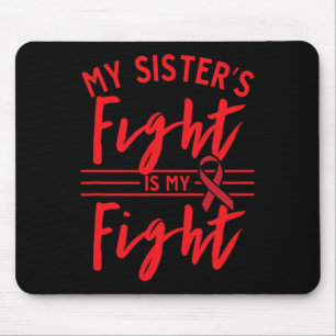 Der Kampf meiner Schwester ist mein Kampf Blutkreb Mousepad