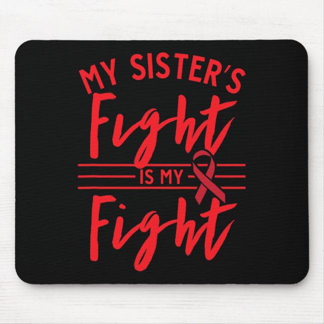 Der Kampf meiner Schwester ist mein Kampf Blutkreb Mousepad (Vorne)