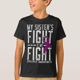 Der Kampf meiner Schwester ist mein Kampf Epilepsi T-Shirt