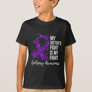 Der Kampf meiner Schwester ist mein Kampf gegen Ep T-Shirt