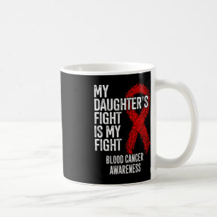 Der Kampf meiner Tochter ist mein Bewusstsein für Kaffeetasse