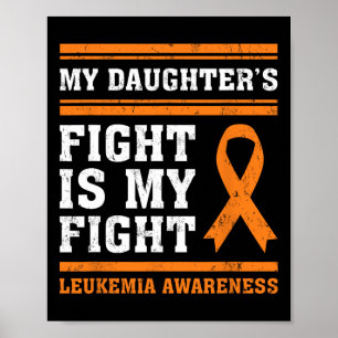 Der Kampf meiner Tochter ist mein Kampf gegen Leuk Poster