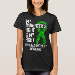 Der Kampf meiner Tochter ist mein Kampf Muskeldyst T-Shirt