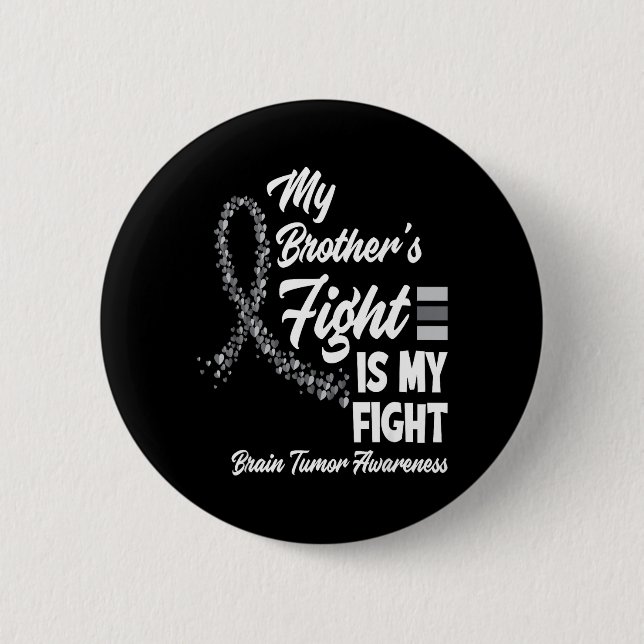 Der Kampf meines Bruders ist mein Kampf Hirntumor Button (Vorderseite)