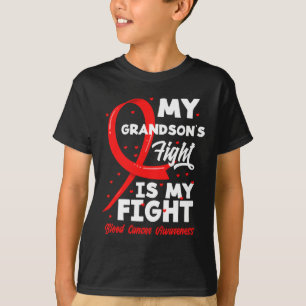 Der Kampf meines Enkels ist mein Kampf Blutkrebs-B T-Shirt