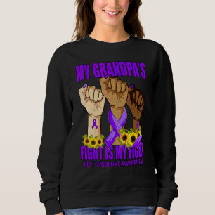 Der Kampf meines Opas ist mein Kampf Rett-Syndrom Sweatshirt