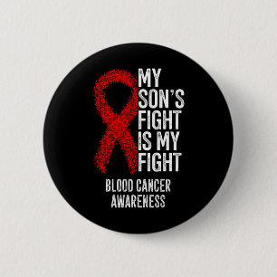 Der Kampf meines Sohnes ist mein Kampf - Blutkrebs Button