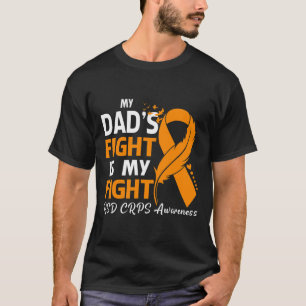 Der Kampf meines Vaters ist mein Fight Rsd Crps Aw T-Shirt