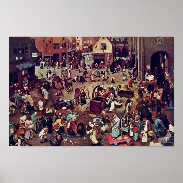 Der Kampf zwischen Karneval und Lent by Bruegel Poster (Vorne)