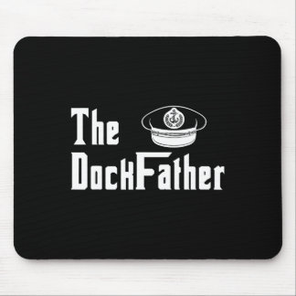 Der Kapitän des Dock-Vaters des Vaters Funny Fath Mousepad