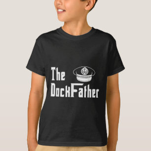 Der Kapitän des Dock-Vaters des Vaters Funny Fath T-Shirt