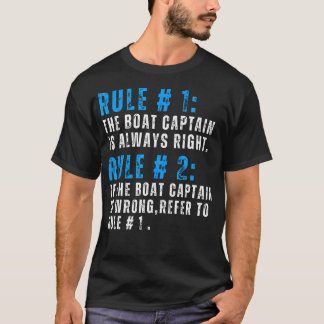 Der Kapitän hat immer recht Lustige Boots Kapitäns T-Shirt