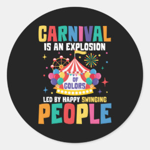 Der Karneval ist eine Explosion von Farben Runder Aufkleber