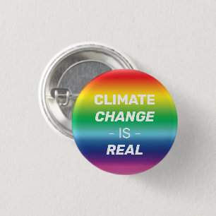 Der Klimawandel ist real, der Stolz auf Regenbogen Button