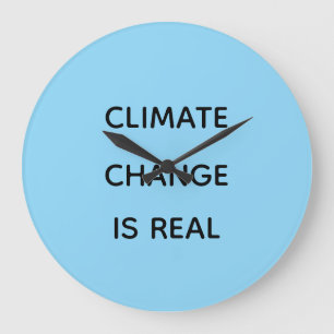 Der Klimawandel ist real Große Wanduhr