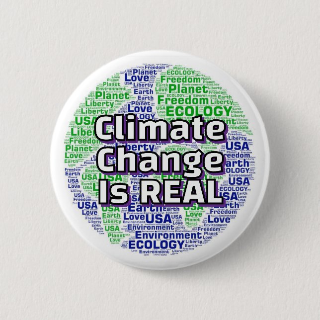 Der Klimawandel ist REAL (Planeten Erde Wortkunst) Button (Vorderseite)