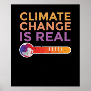 Der Klimawandel ist real Poster