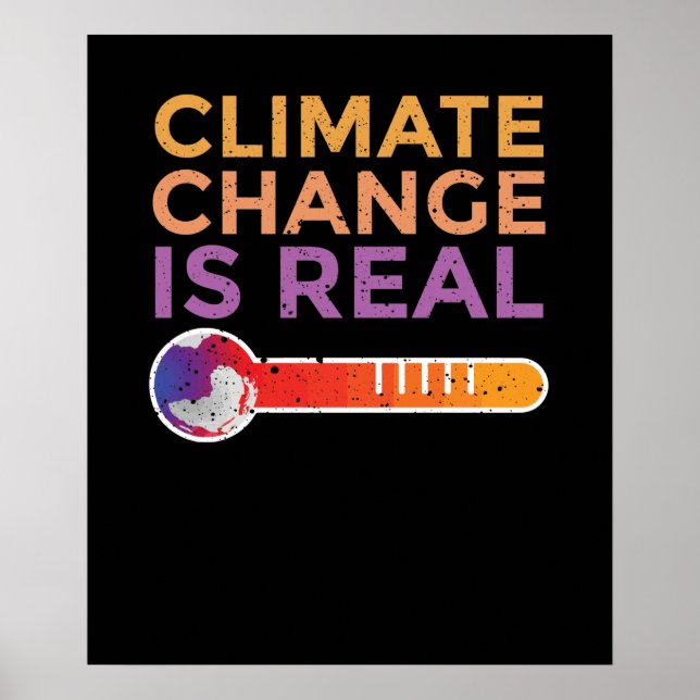 Der Klimawandel ist real Poster (Vorne)