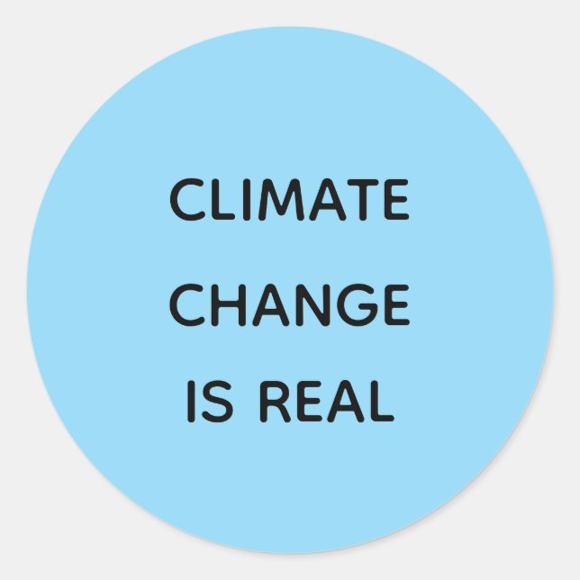 Der Klimawandel ist real Runder Aufkleber (Vorderseite)