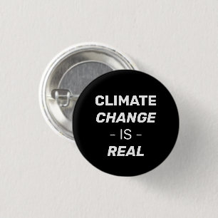 Der Klimawandel ist real schwarz-weiß Anstecknadel