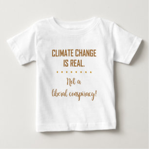 DER KLIMAWANDEL IST WIRKLICH... BABY T-SHIRT