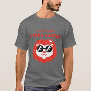 Der König des urbanen Dschungels Cool Lion T-Shirt