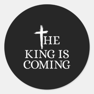 Der König kommt Christentum Bibelvers Christ Runder Aufkleber