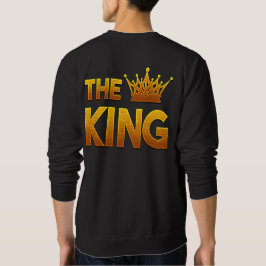 Der König Sweatshirt