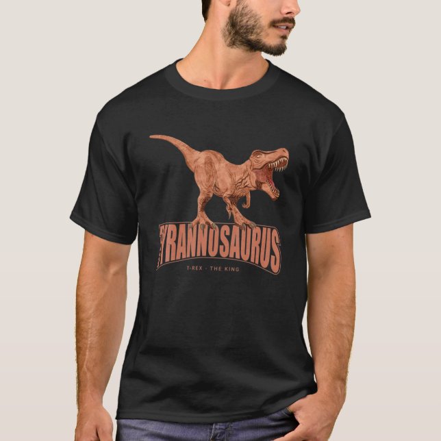 Der König T Rex Dinosaur Dino Tyrannosaurus Rex T-Shirt (Vorderseite)
