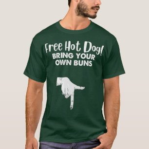 Der kostenlose Hot Dog bringt den eigenen Lieferwa T-Shirt