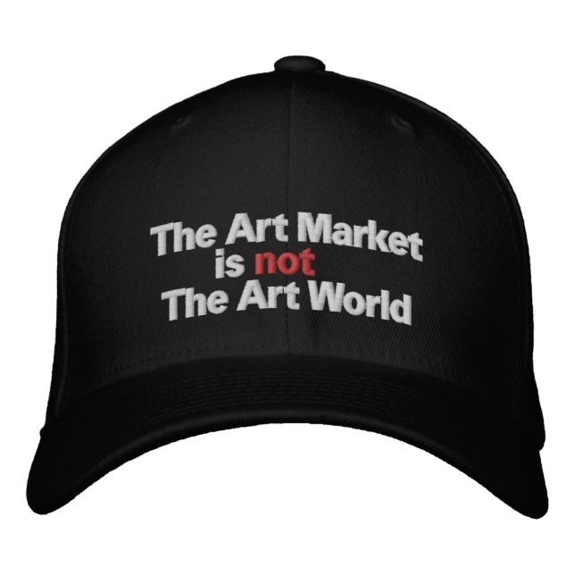 Der Kunstmarkt ist nicht die Kunstwelt Bestickte Kappe (Vorderseite)