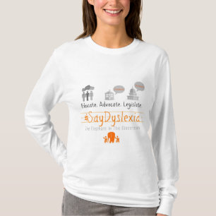 Der Lang-Sleeved T - Shirt #SayDyslexia Frauen