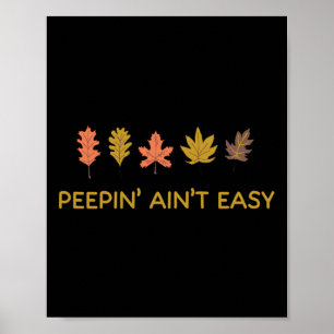 Der leaf Peeping Peepin' Ain'Not Easy Leafer Herbs Poster