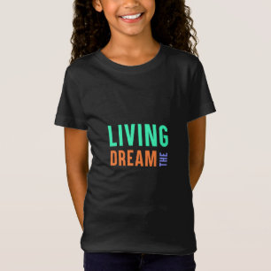 Der Lebenstraum - Inspiration für Lifestyle T-Shirt