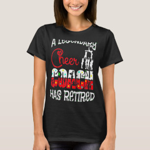Der legendäre Cheer Coach hat die Chereleader Ret T-Shirt