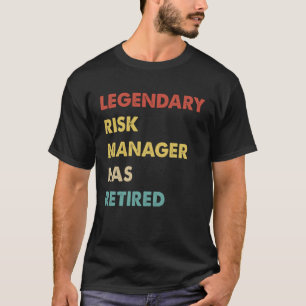 Der legendäre Risikomanager hat sich zurückgezogen T-Shirt