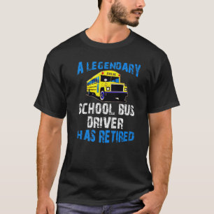 Der legendäre Schulbusfahrer hat den Ruhestand gel T-Shirt