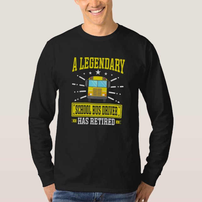 Der legendäre Schulbusfahrer Retiring Bus D T-Shirt (Vorderseite)