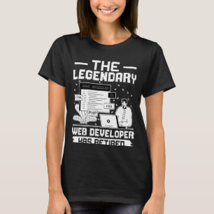 Der legendäre Web-Entwickler hat sich zurückgezoge T-Shirt