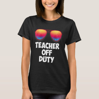 Der Lehrer am letzten Schultag war sehr gut T-Shirt