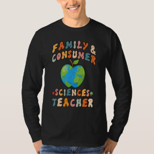 Der Lehrer für Familie und Konsumentenwissenschaft T-Shirt