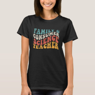 Der Lehrer für Familie und Konsumentenwissenschaft T-Shirt