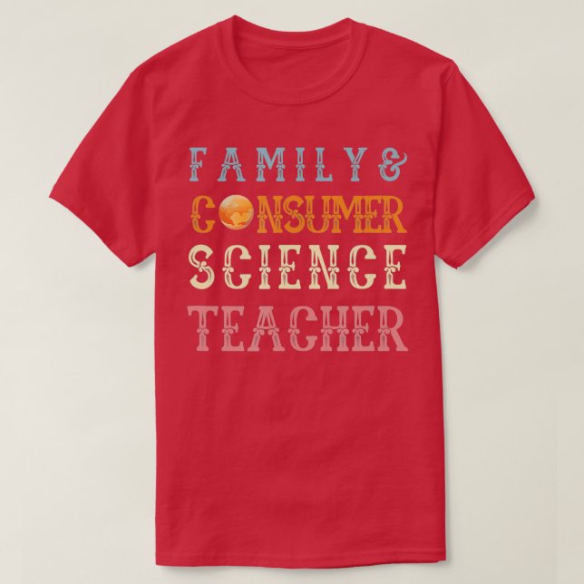 Der Lehrer für Familie und Konsumentenwissenschaft T-Shirt (Design vorne)